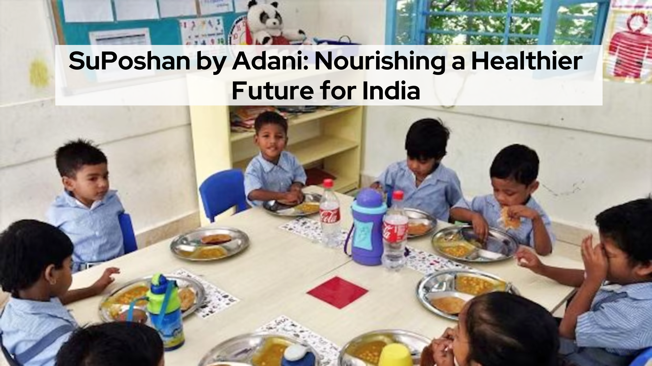 SuPoshan by Adani: Nourishing a Healthier Future for India